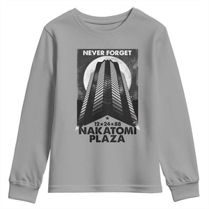 Never Forget Nakatomi Plaza 1988 Youth Sweatshirt TS09 Sport Gray Print Your Wear