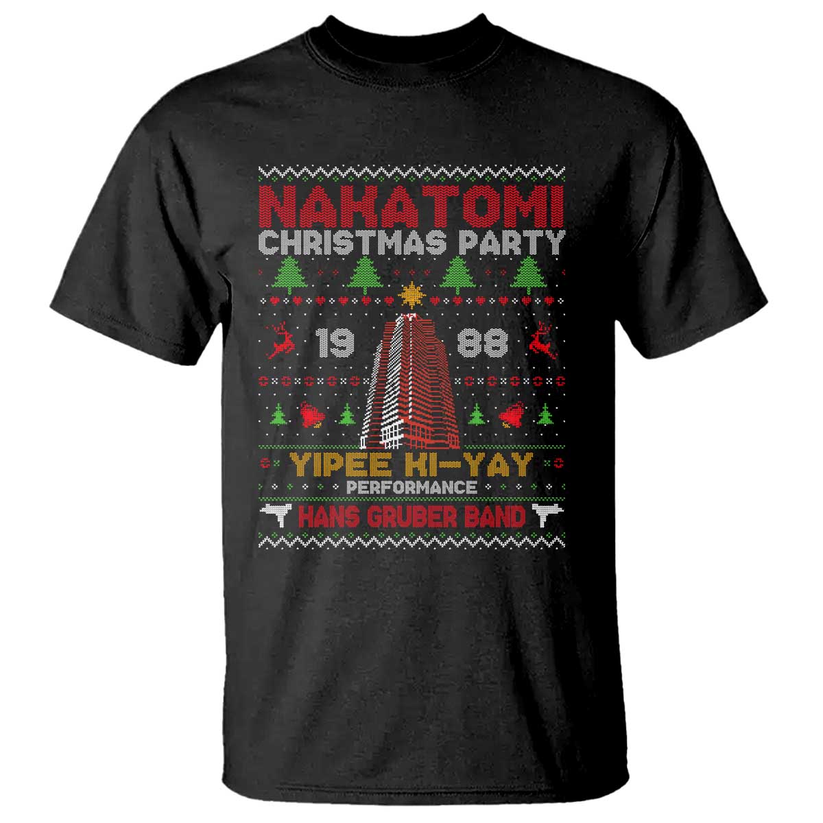Christmas Nakatomi T Shirt Yipee Ki-Yay Performance Hans Grubrer Band TS09 Black Print Your Wear