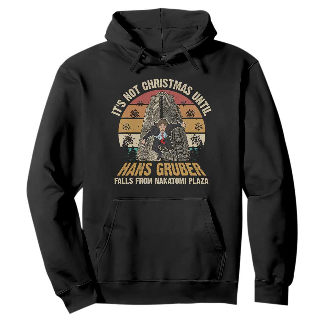 Funny Nakatomi Plaza Hoodie It's Not Christmas Until Hans Gruber Falls TS09 Black Print Your Wear