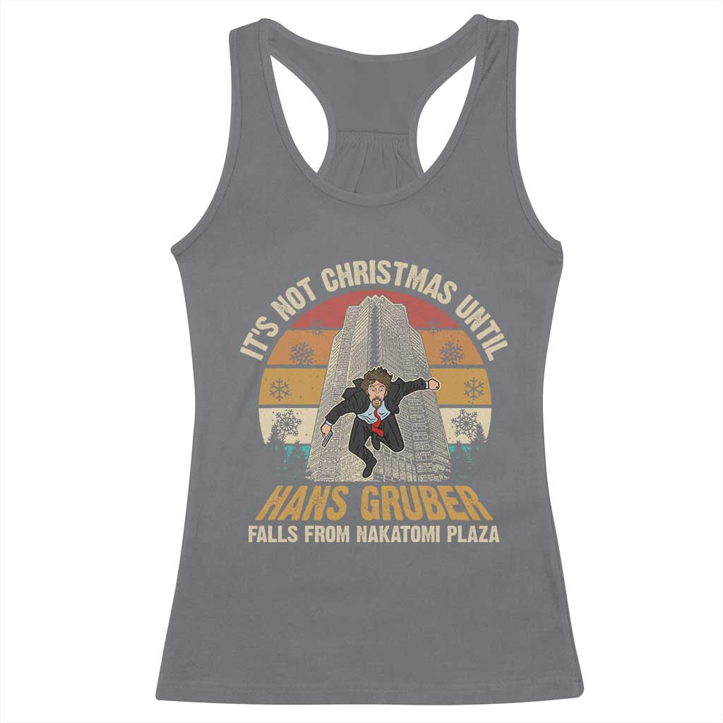 Funny Nakatomi Plaza Racerback Tank Top It's Not Christmas Until Hans Gruber Falls TS09 Charcoal Print Your Wear
