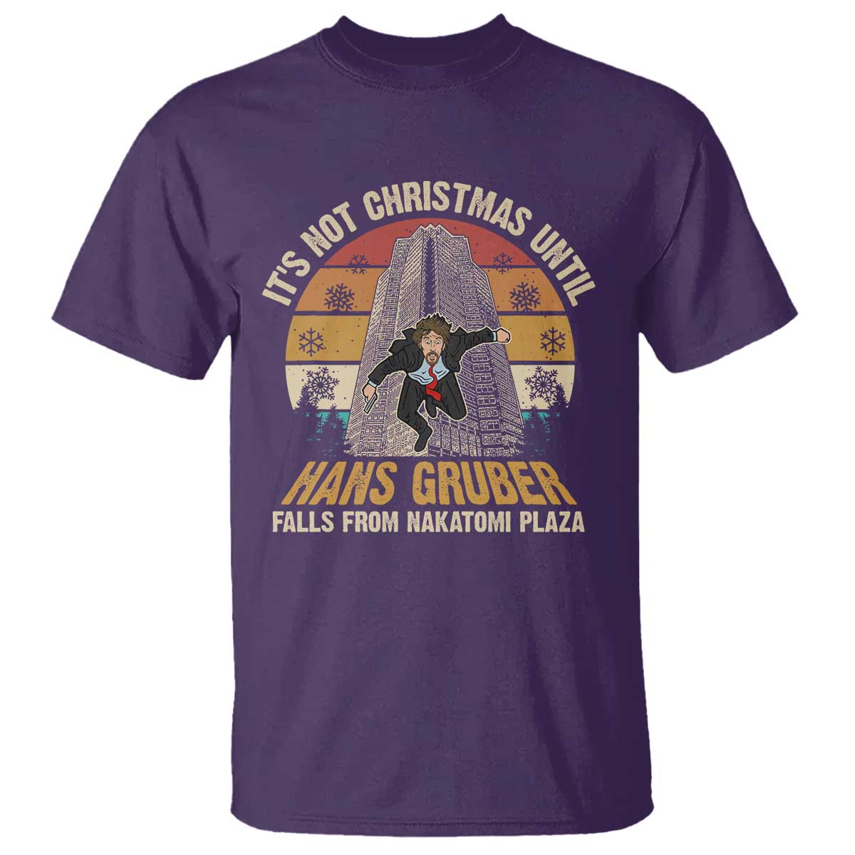 Funny Nakatomi Plaza T Shirt It's Not Christmas Until Hans Gruber Falls TS09 Purple Print Your Wear