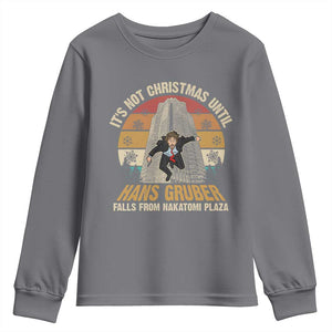 Funny Nakatomi Plaza Youth Sweatshirt It's Not Christmas Until Hans Gruber Falls TS09 Charcoal Print Your Wear