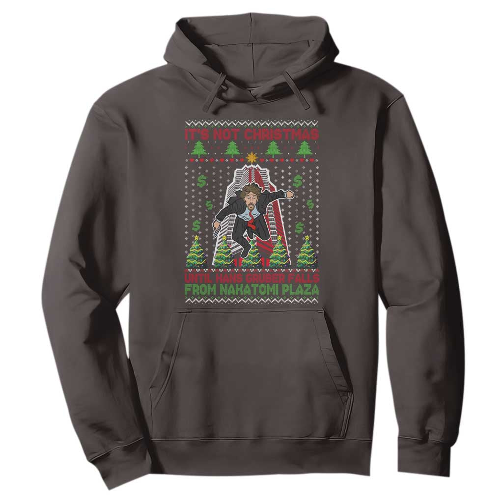 Xmas Nakatomi Plaza Hoodie It's Not Christmas Until Hans Gruber Falls TS09 Dark Chocolate Print Your Wear