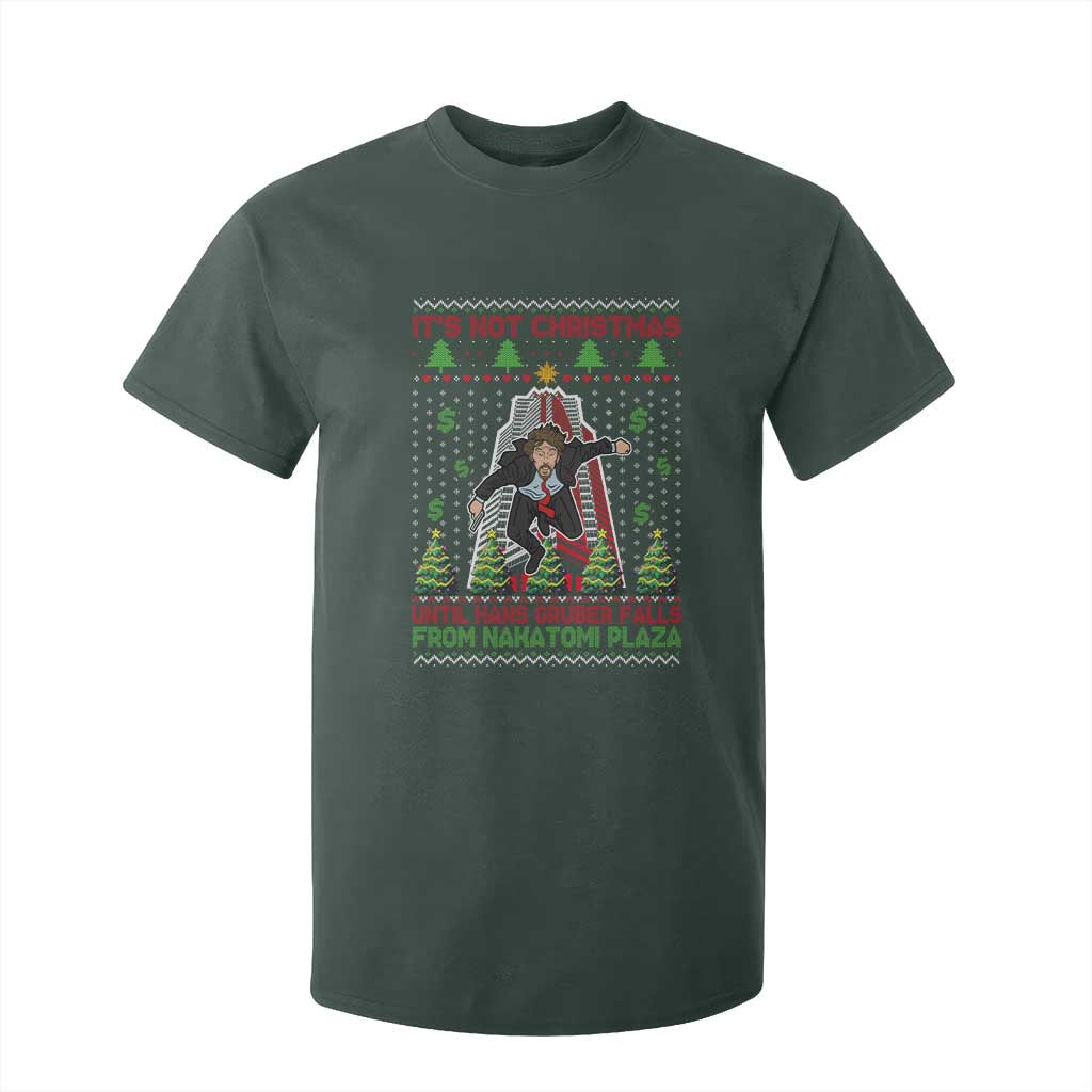 Xmas Nakatomi Plaza T Shirt For Kid It's Not Christmas Until Hans Gruber Falls TS09 Dark Forest Green Print Your Wear