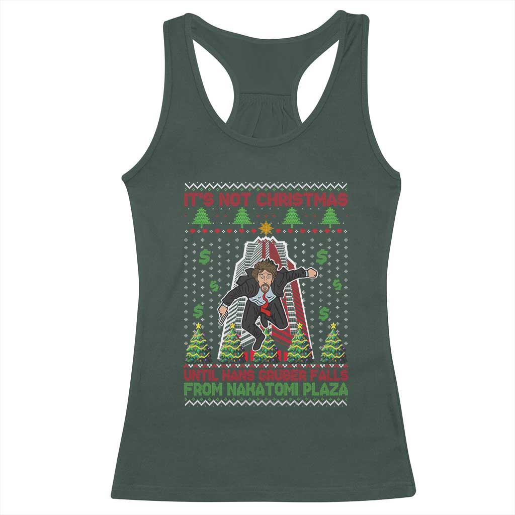 Xmas Nakatomi Plaza Racerback Tank Top It's Not Christmas Until Hans Gruber Falls TS09 Dark Forest Green Print Your Wear