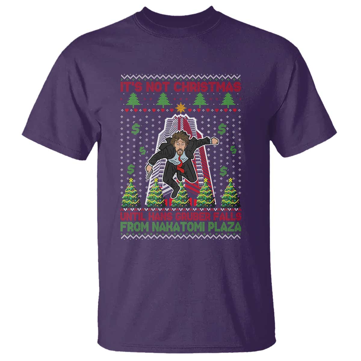 Xmas Nakatomi Plaza T Shirt It's Not Christmas Until Hans Gruber Falls TS09 Purple Print Your Wear
