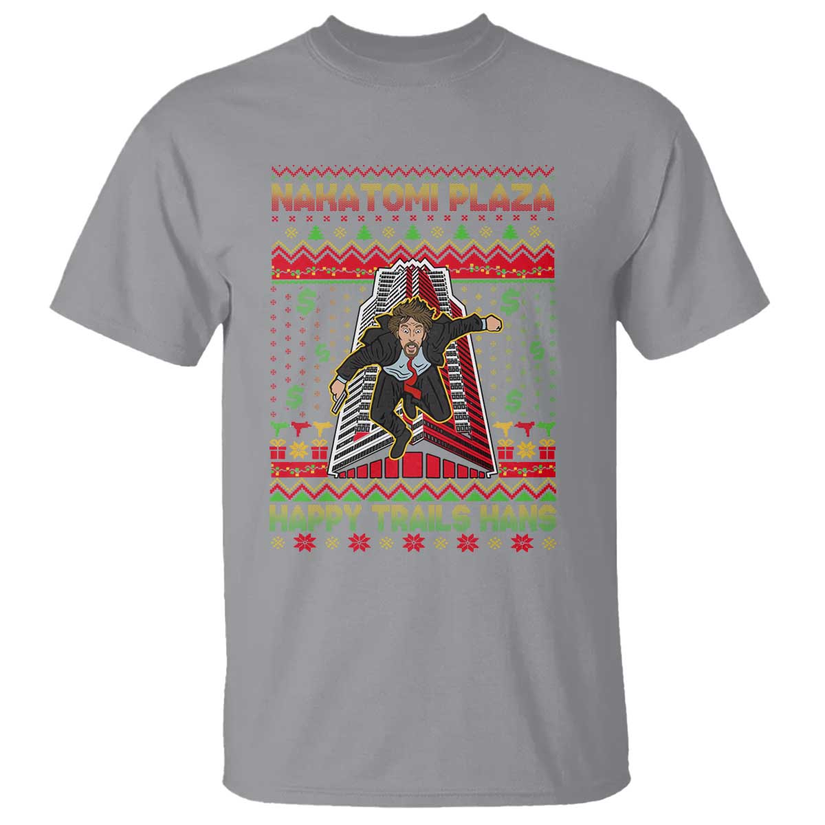 Christmas Nakatomi Plaza 1988 T Shirt Happy Trails Hans TS09 Sport Gray Print Your Wear