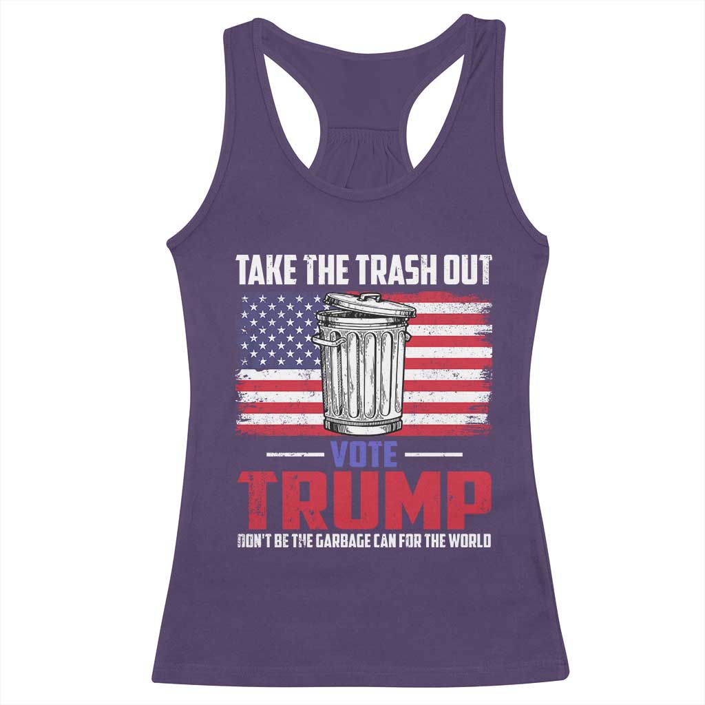 Trump 2024 Racerback Tank Top Dont Be The Garbage Can For The World Take The Trash Out TS09 Purple Print Your Wear
