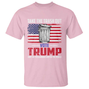 Trump 2024 T Shirt Dont Be The Garbage Can For The World Take The Trash Out TS09 Light Pink Print Your Wear