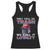 Trump 2024 Racerback Tank Top They Call Us Trash We Call It Loyalty TS09 Black Print Your Wear