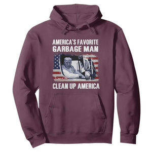 Trump 2024 Hoodie America's Favorite Garbage Man Time To Clean Up American TS09 Maroon Print Your Wear