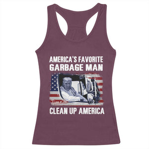 Trump 2024 Racerback Tank Top America's Favorite Garbage Man Time To Clean Up American TS09 Maroon Print Your Wear