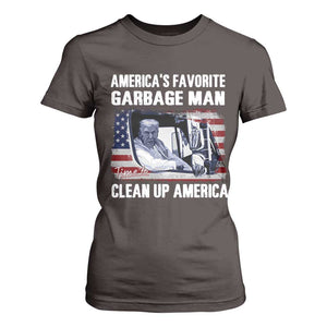 Trump 2024 T Shirt For Women America's Favorite Garbage Man Time To Clean Up American TS09 Dark Chocolate Print Your Wear