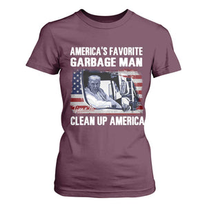 Trump 2024 T Shirt For Women America's Favorite Garbage Man Time To Clean Up American TS09 Maroon Print Your Wear
