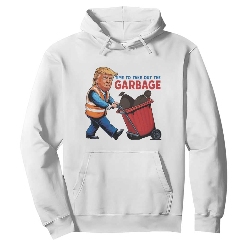 Trump 2024 Hoodie Time To Take Out The Garbage TS09 White Print Your Wear