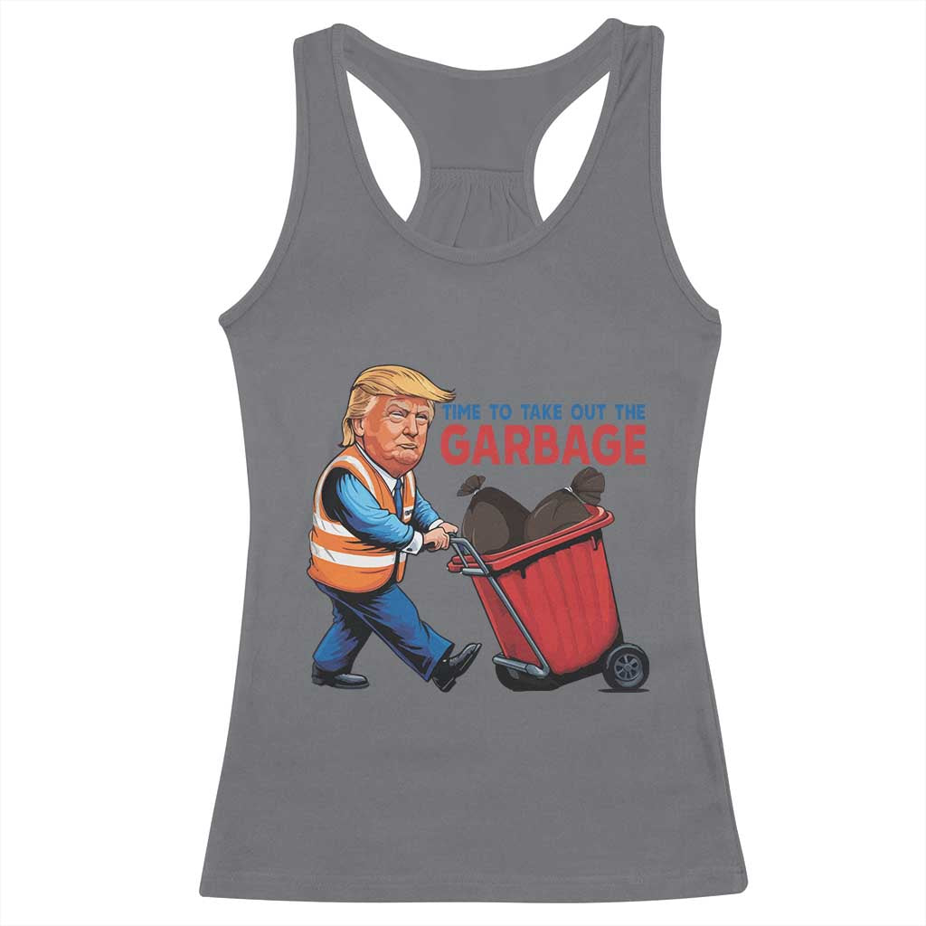 Trump 2024 Racerback Tank Top Time To Take Out The Garbage TS09 Charcoal Print Your Wear