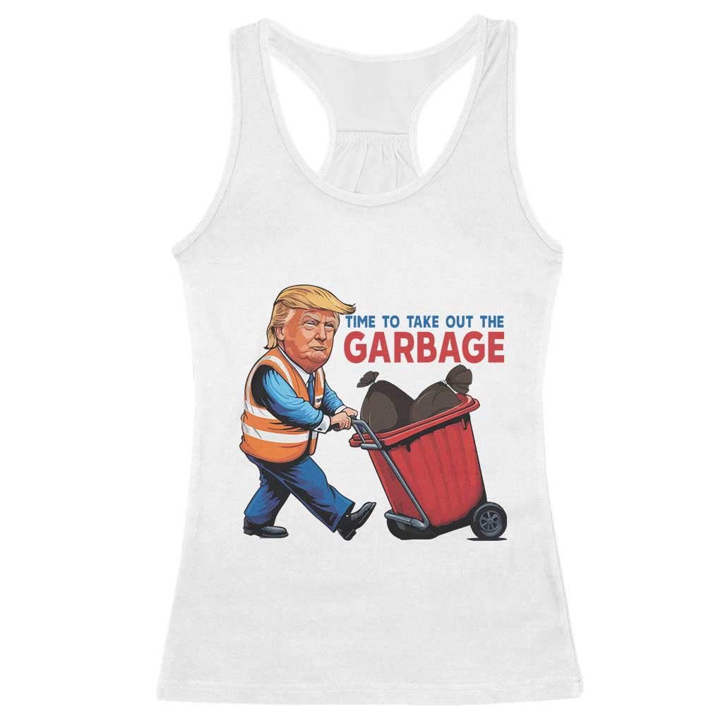 Trump 2024 Racerback Tank Top Time To Take Out The Garbage TS09 White Print Your Wear