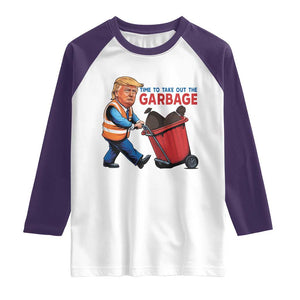 Trump 2024 Raglan Shirt Time To Take Out The Garbage TS09 White Purple Print Your Wear