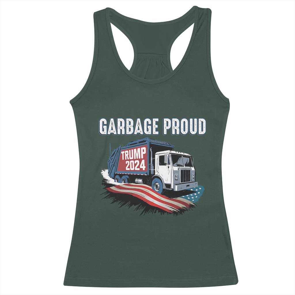 Trump 2024 Racerback Tank Top Garbage Proud Trump Garbage Truck TS09 Dark Forest Green Print Your Wear