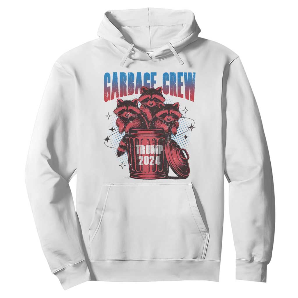 Trump 2024 Hoodie Garbage Crew Raccoon Trump Supporters TS09 White Print Your Wear