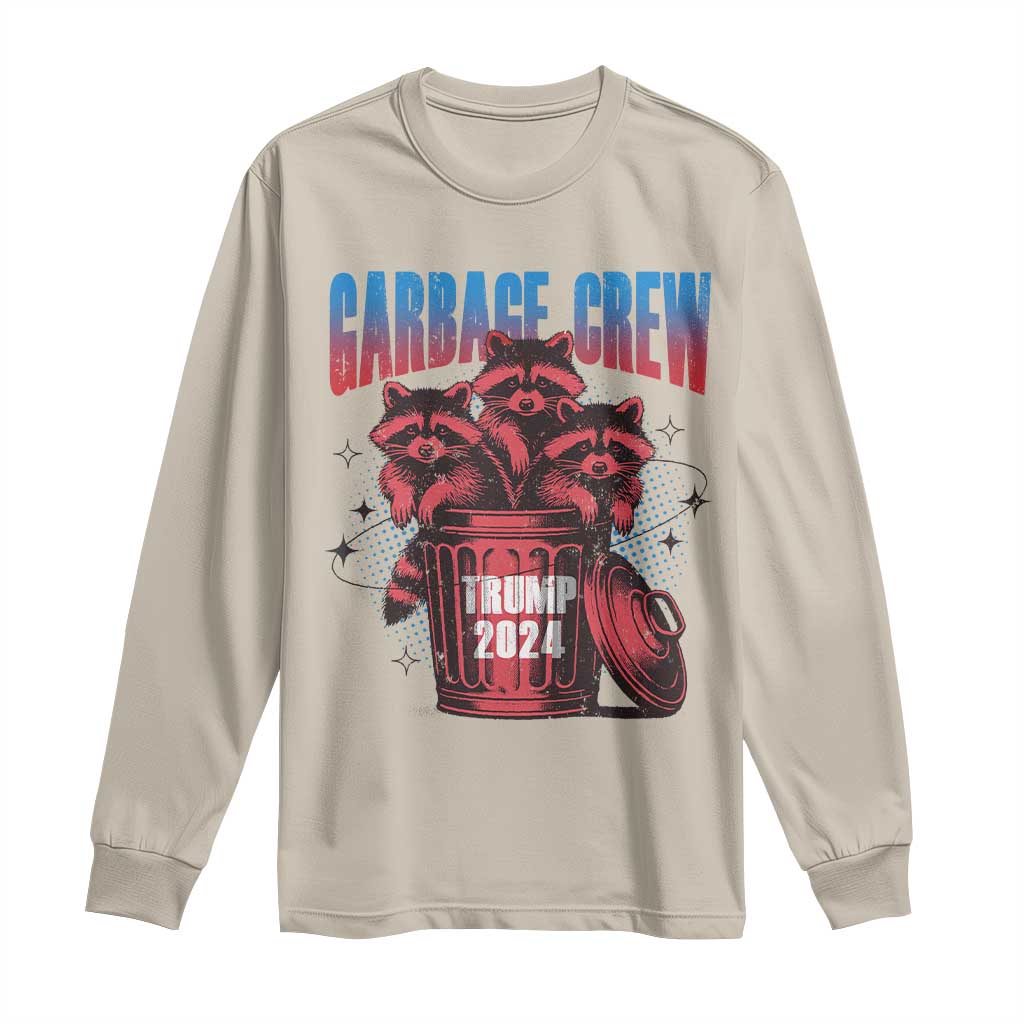 Trump 2024 Long Sleeve Shirt Garbage Crew Raccoon Trump Supporters TS09 Sand Print Your Wear