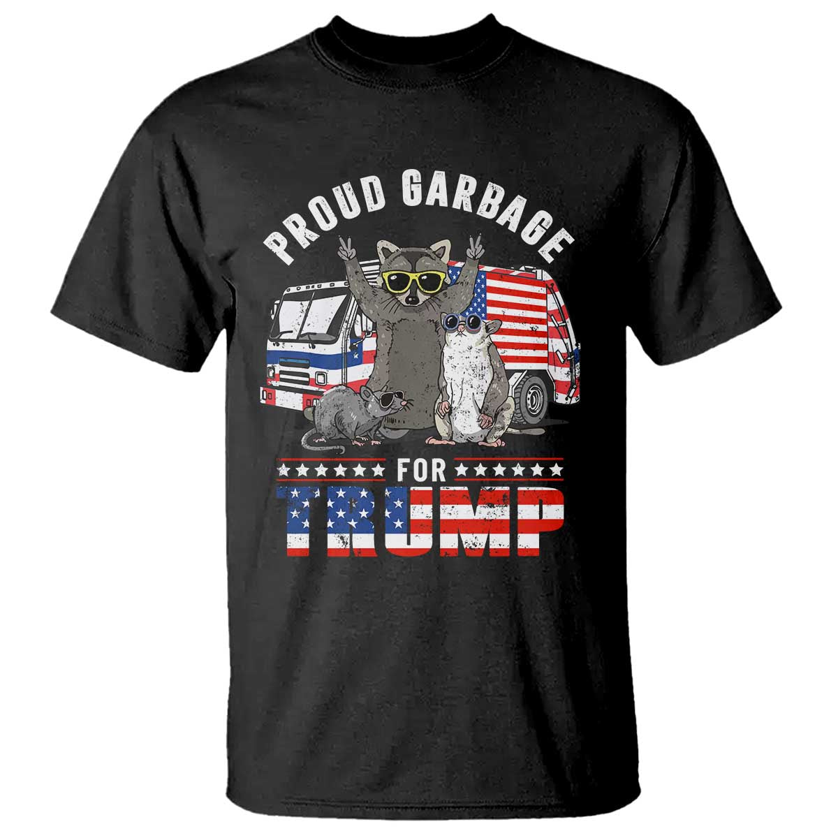 Trump 2024 T Shirt Proud Garbage For Trump Team Trash TS09 Black Print Your Wear