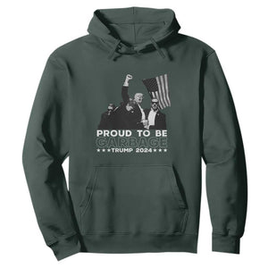 Trump 2024 Hoodie Proud To Be Garbage TS09 Dark Forest Green Print Your Wear