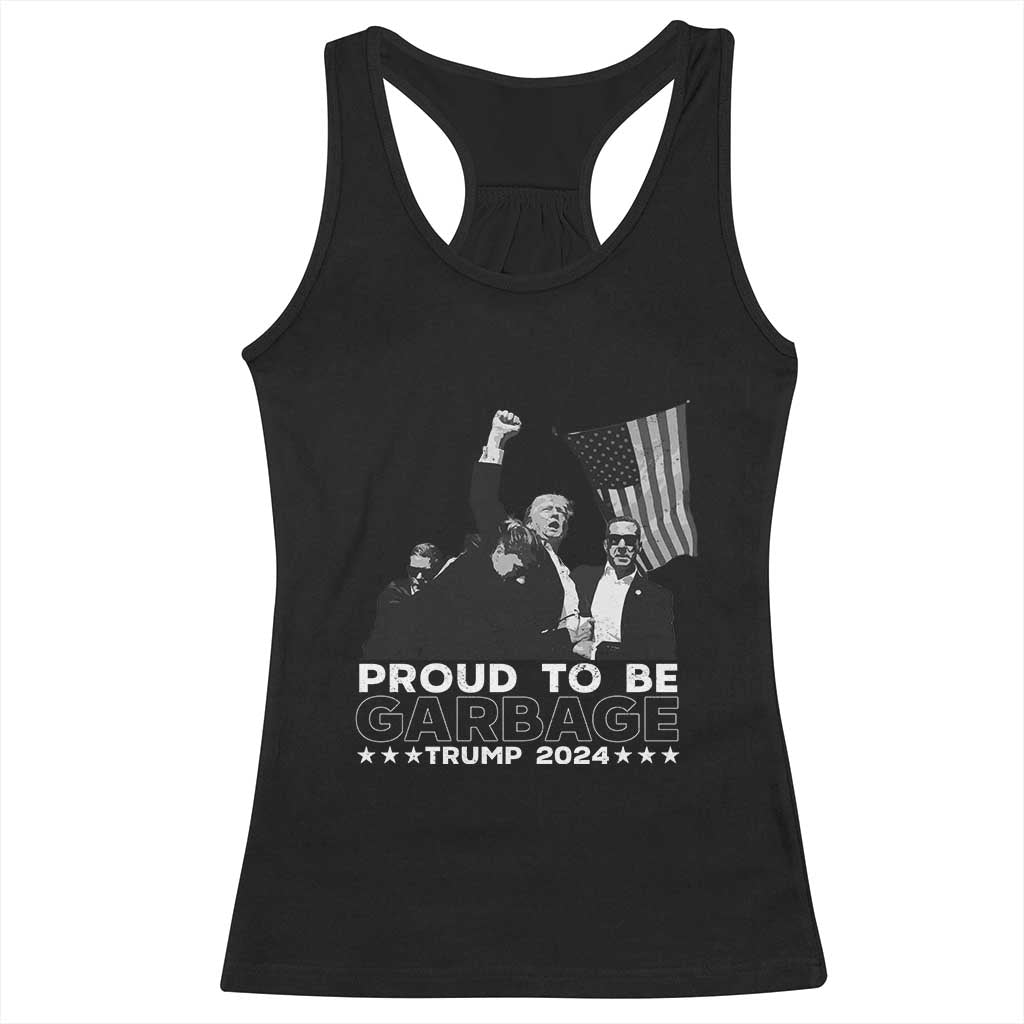 Trump 2024 Racerback Tank Top Proud To Be Garbage TS09 Black Print Your Wear