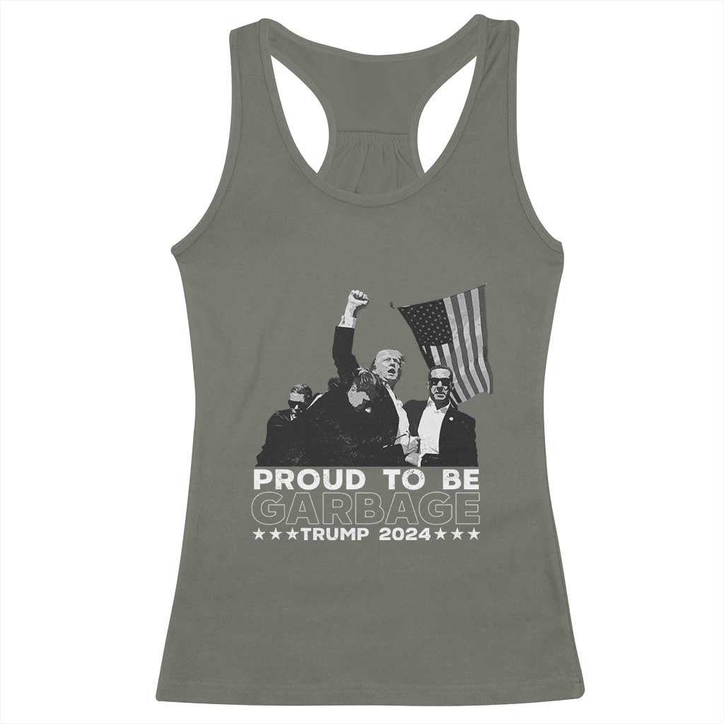 Trump 2024 Racerback Tank Top Proud To Be Garbage TS09 Military Green Print Your Wear
