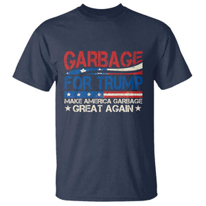 Trump 2024 T Shirt Garbage For Trump Make America Garbage Great Again TS09 Navy Print Your Wear