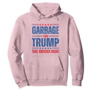 Trump 2024 Hoodie Garbage For Trump Take America Back TS09 Light Pink Print Your Wear