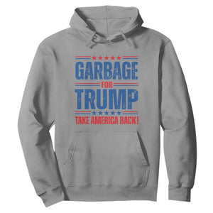 Trump 2024 Hoodie Garbage For Trump Take America Back TS09 Sport Gray Print Your Wear