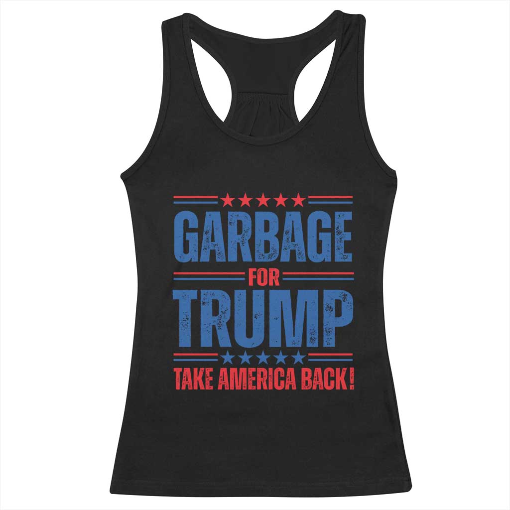 Trump 2024 Racerback Tank Top Garbage For Trump Take America Back TS09 Black Print Your Wear