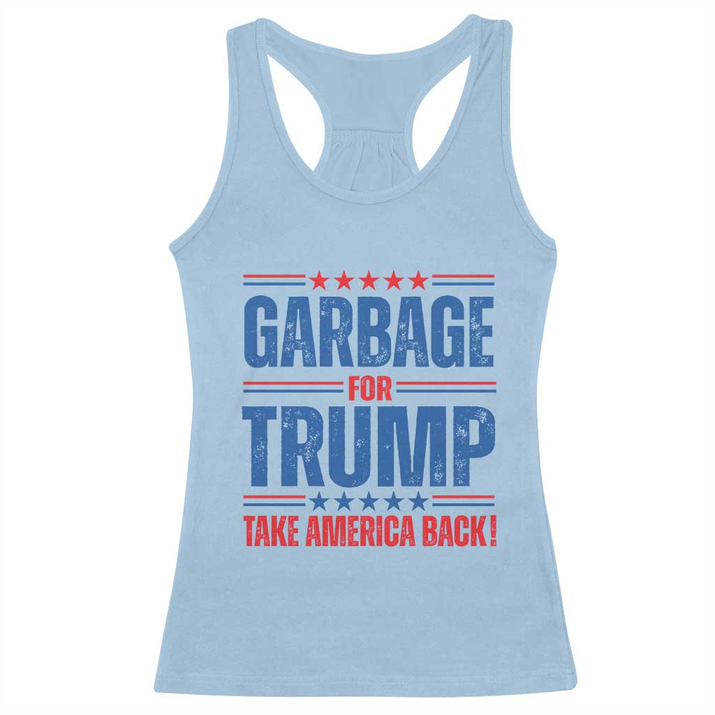 Trump 2024 Racerback Tank Top Garbage For Trump Take America Back TS09 Light Blue Print Your Wear