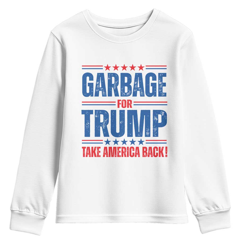 Trump 2024 Youth Sweatshirt Garbage For Trump Take America Back TS09 White Print Your Wear