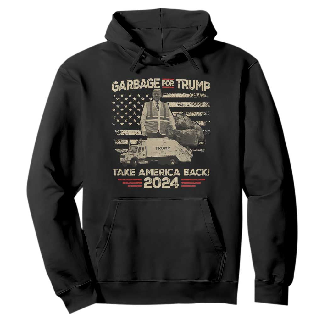Trump 2024 Hoodie Garbage For Trump Truck Take America Back TS09 Black Print Your Wear