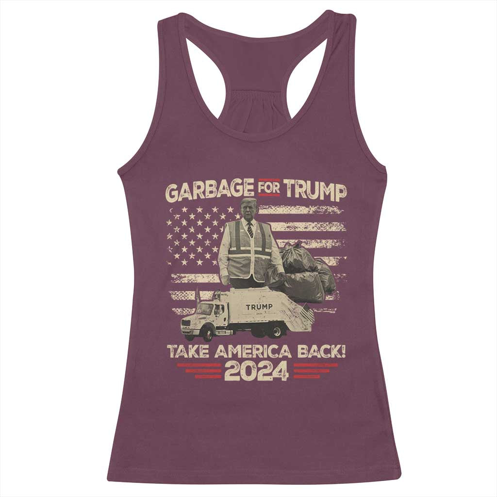 Trump 2024 Racerback Tank Top Garbage For Trump Truck Take America Back TS09 Maroon Print Your Wear