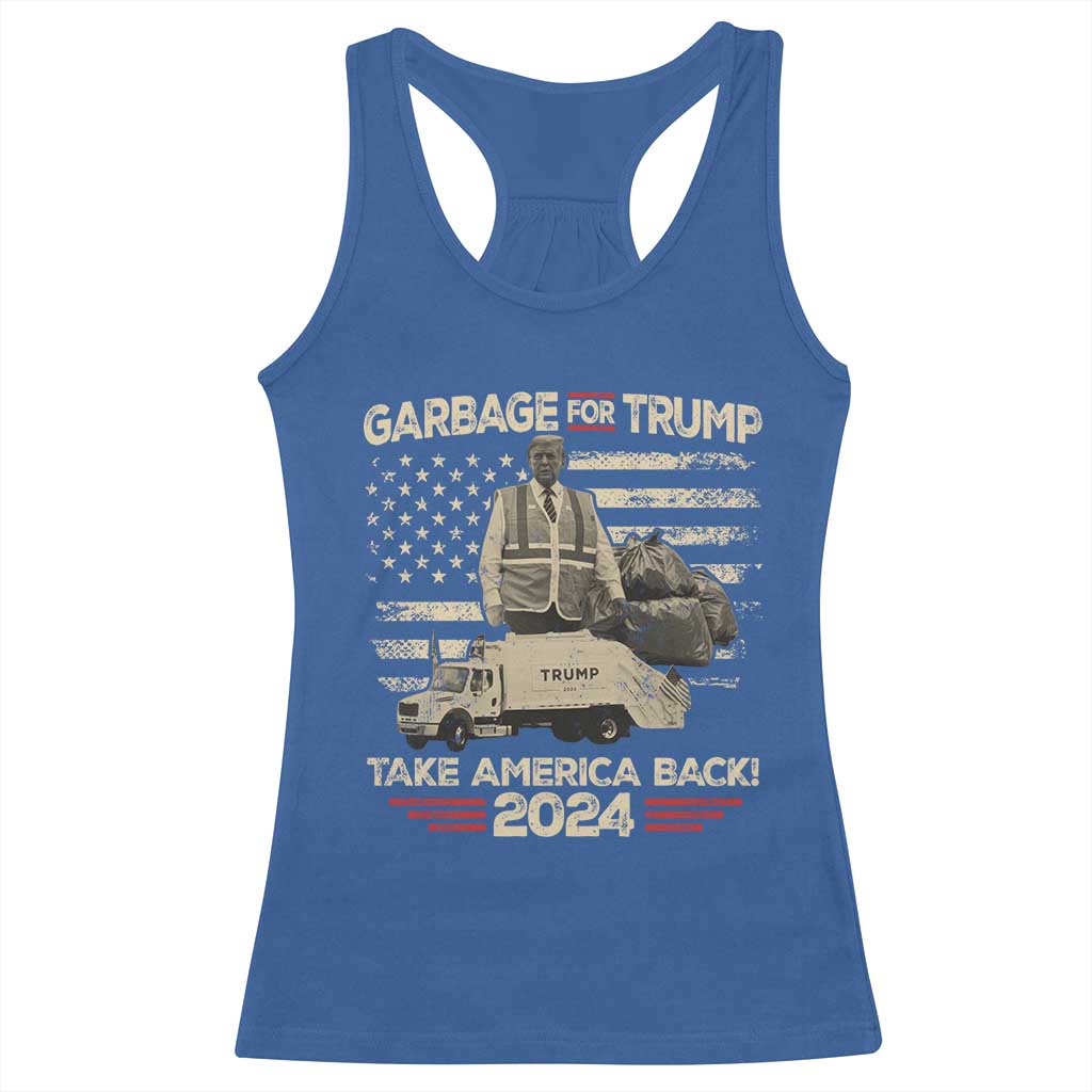 Trump 2024 Racerback Tank Top Garbage For Trump Truck Take America Back TS09 Royal Blue Print Your Wear