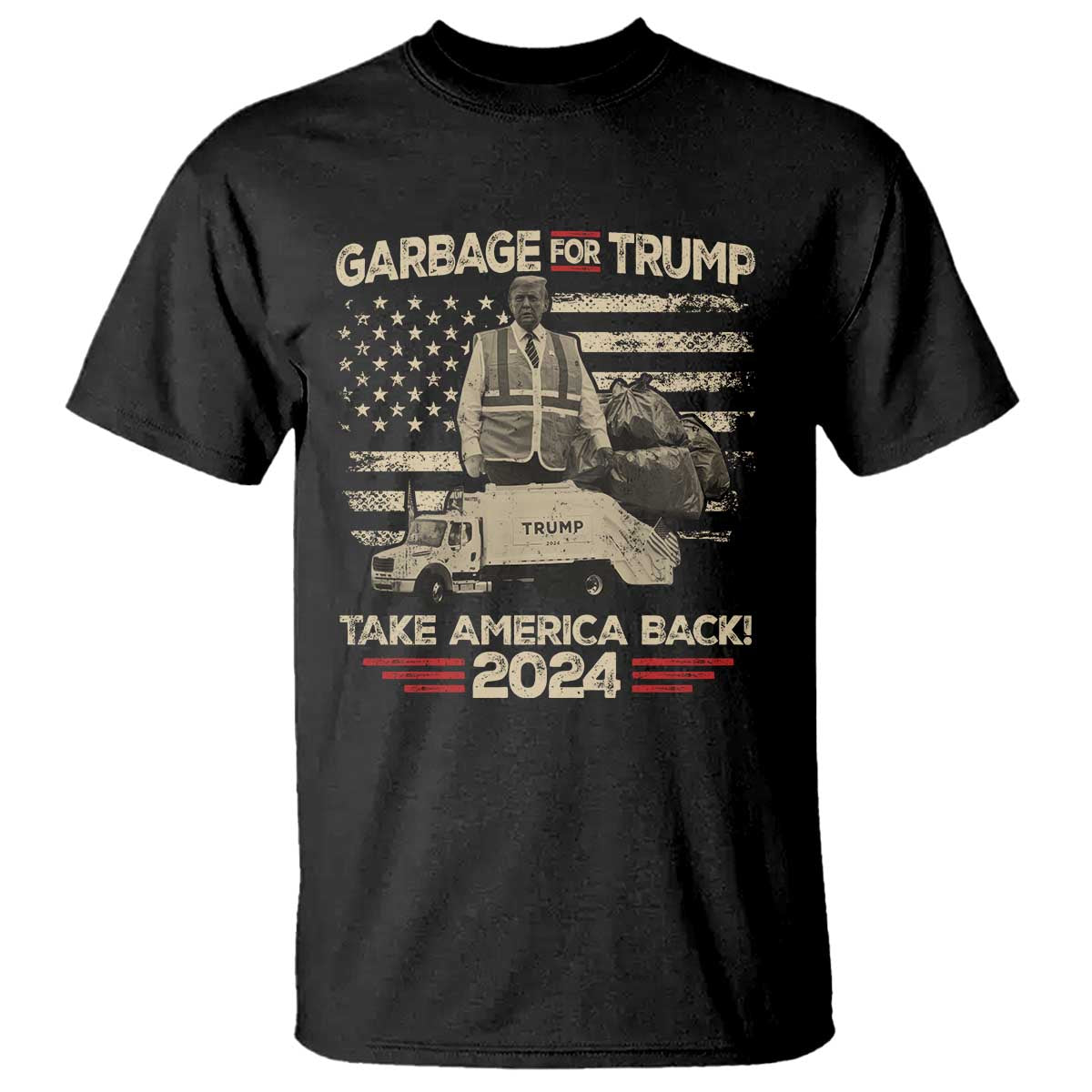 Trump 2024 T Shirt Garbage For Trump Truck Take America Back TS09 Black Print Your Wear