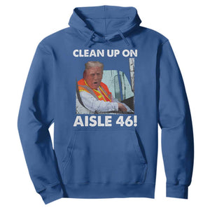 Trump Garbage Truck 2024 Hoodie Clean Up On Aisle 46 TS09 Royal Blue Print Your Wear