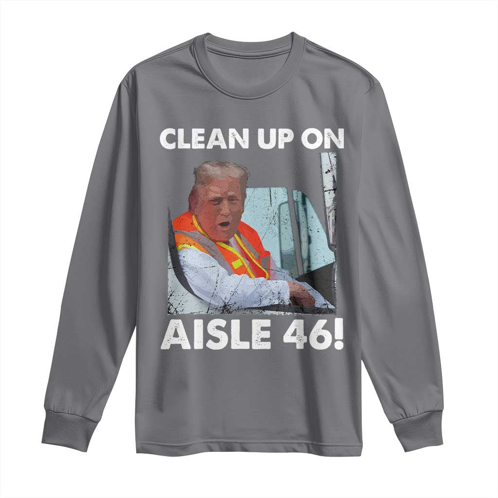 Trump Garbage Truck 2024 Long Sleeve Shirt Clean Up On Aisle 46 TS09 Charcoal Print Your Wear