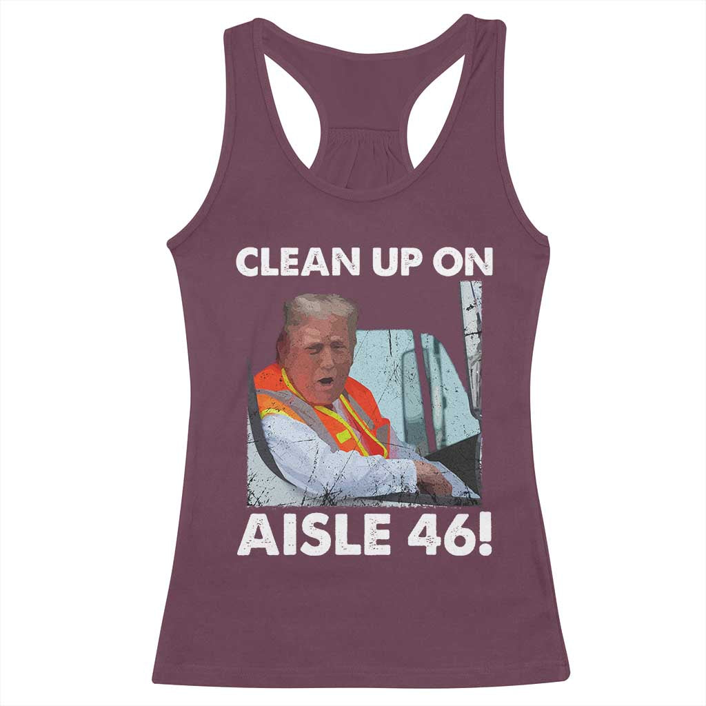 Trump Garbage Truck 2024 Racerback Tank Top Clean Up On Aisle 46 TS09 Maroon Print Your Wear