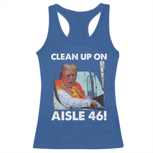 Trump Garbage Truck 2024 Racerback Tank Top Clean Up On Aisle 46 TS09 Royal Blue Print Your Wear