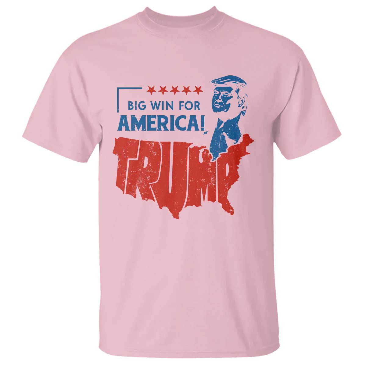 Trump Won 2024 T Shirt Big Win For America Patriotic TS09 Light Pink Print Your Wear