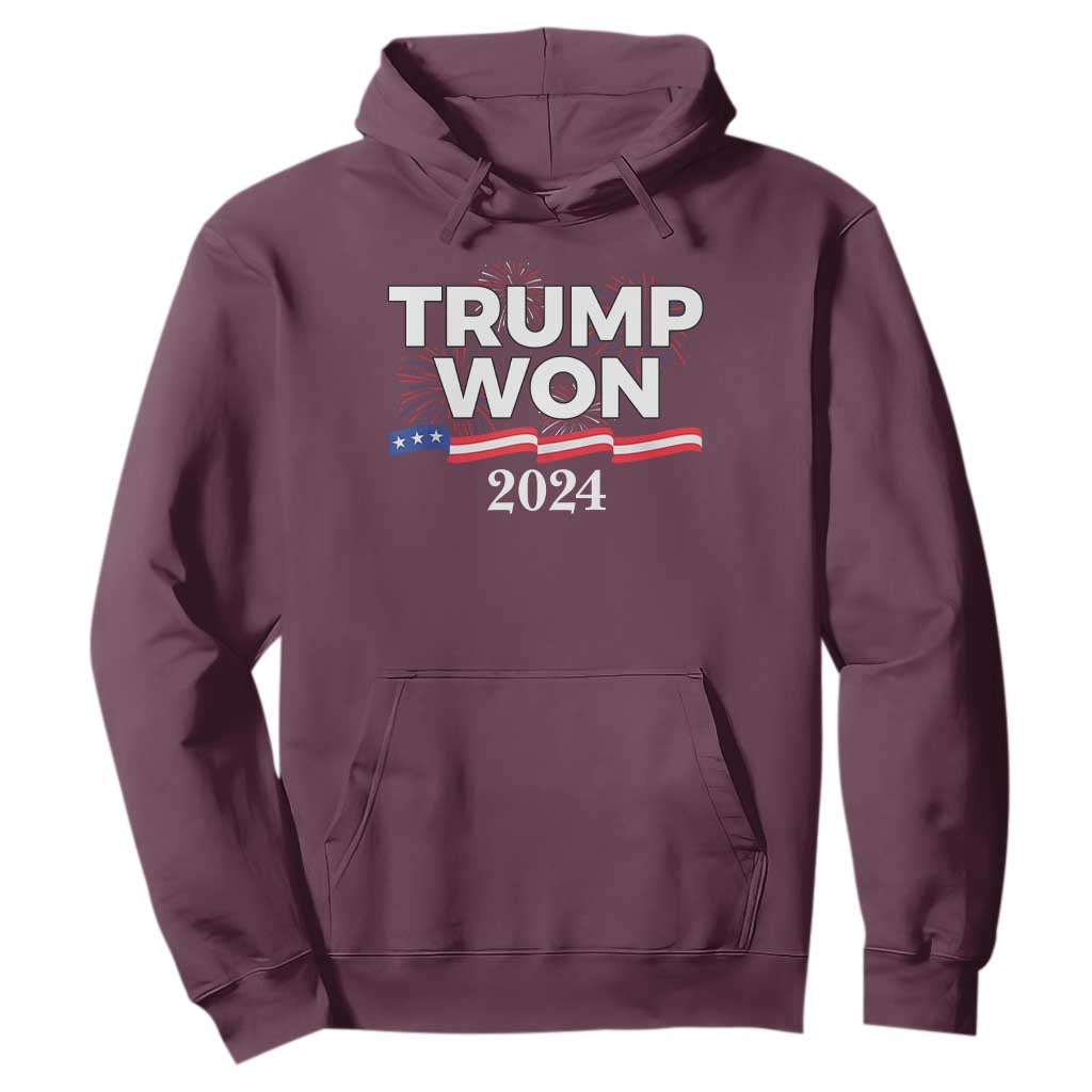 Trump Won 2024 Hoodie US President American Firework Patriotic TS09 Maroon Print Your Wear