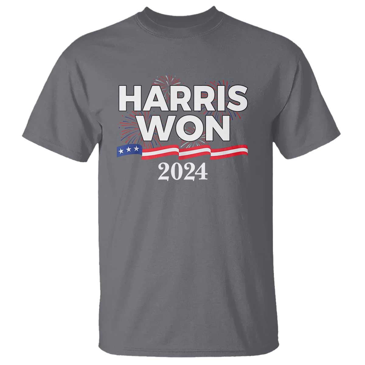 Harris Won 2024 T Shirt US President American Firework Patriotic TS09 Charcoal Print Your Wear