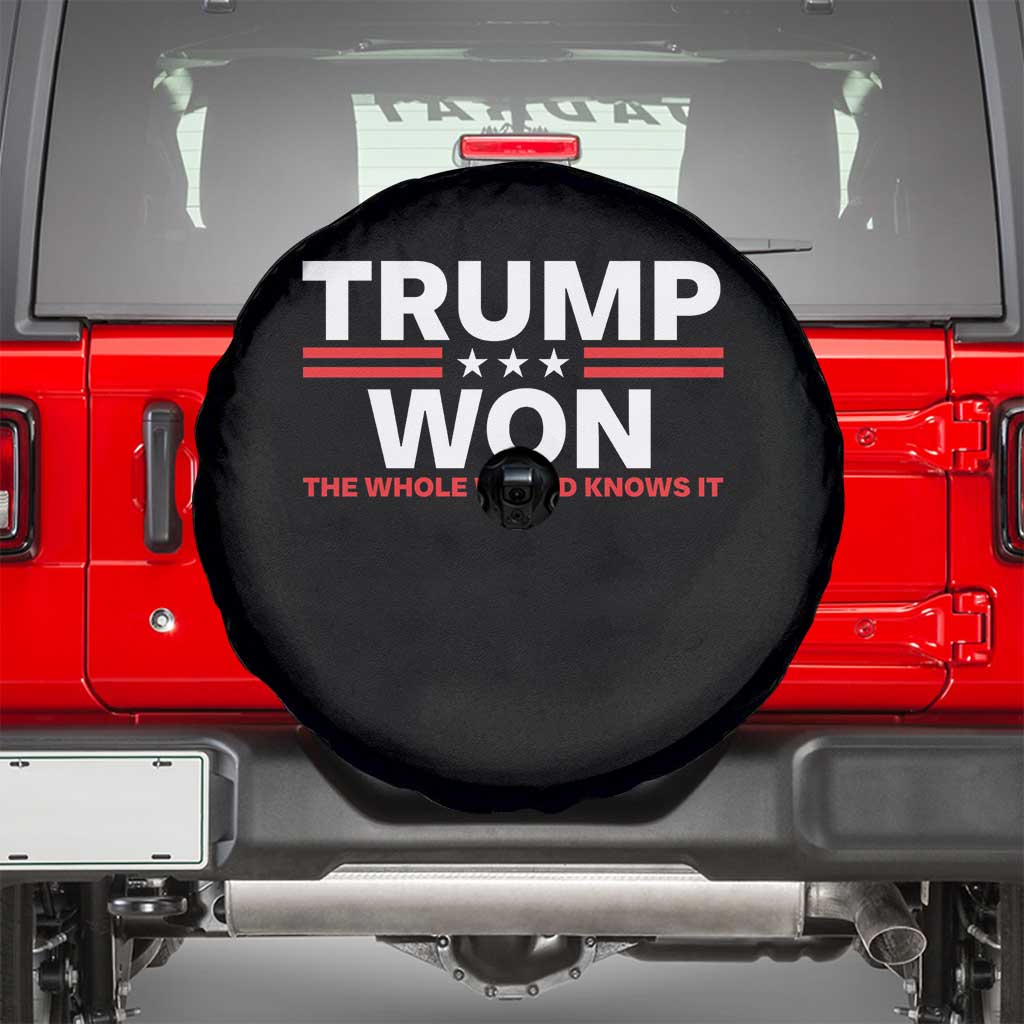 Trump Won 2024 Spare Tire Cover The Whole World Knows It TS09 Black Print Your Wear