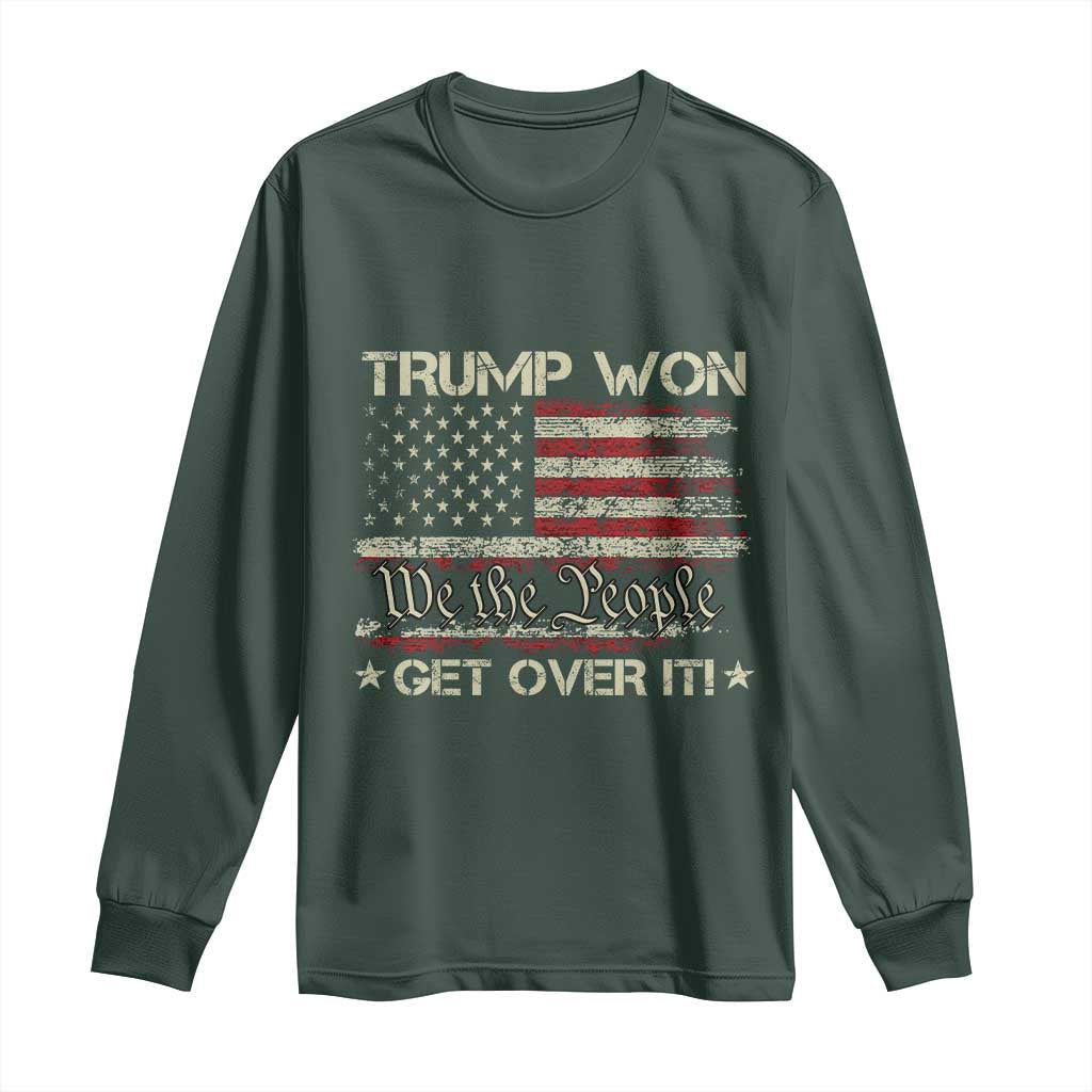 Trump Won 2024 Long Sleeve Shirt Get Over It American Flag We The People Patriotic TS09 Dark Forest Green Print Your Wear