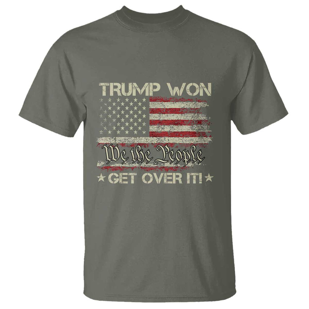 Trump Won 2024 T Shirt Get Over It American Flag We The People Patriotic TS09 Military Green Print Your Wear