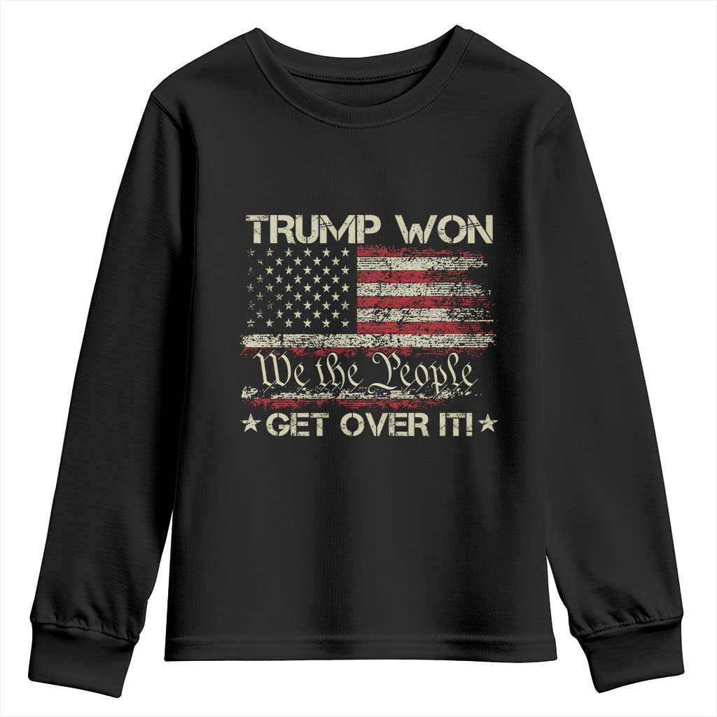 Trump Won 2024 Youth Sweatshirt Get Over It American Flag We The People Patriotic TS09 Black Print Your Wear